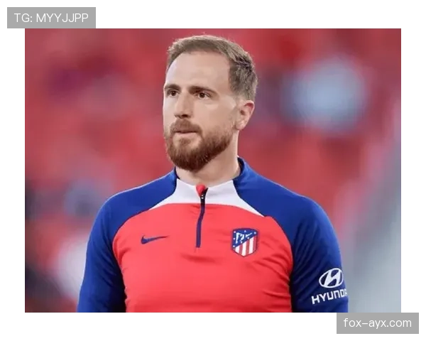 奥布拉克33岁状态稳健，竞技水平与职业前景持续受关注